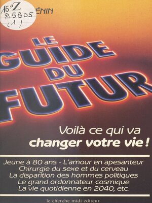cover image of Le guide du futur